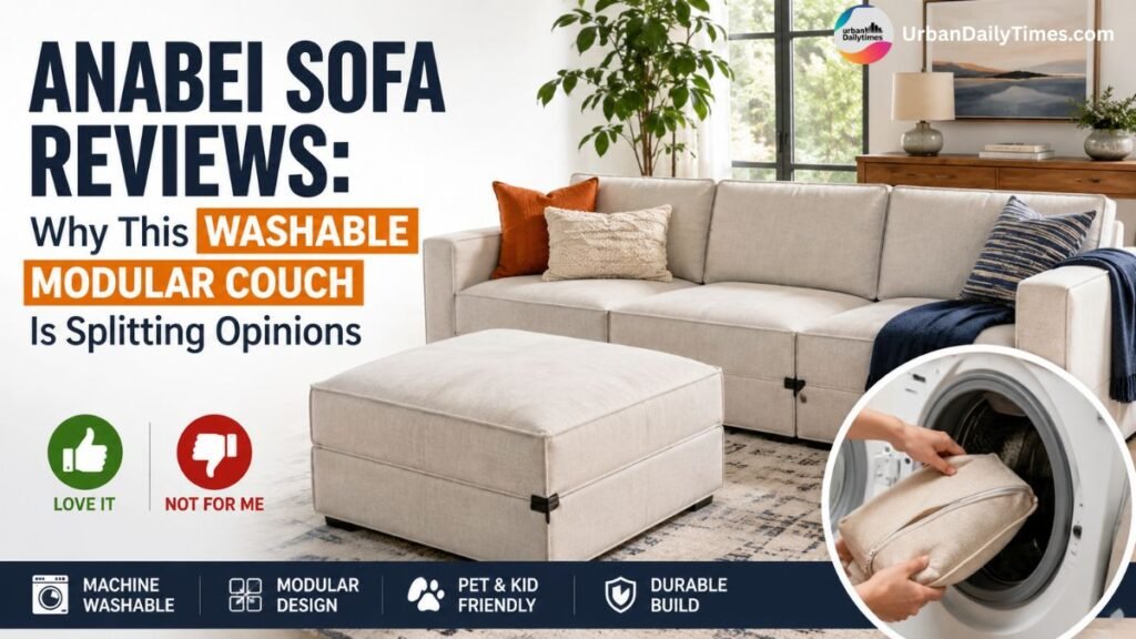Anabei Sofa Reviews: Why This Washable Modular Couch Is Splitting Opinions